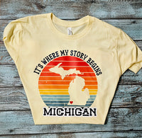 It's Where My Story Begins | Michigan Tee | Mitten State