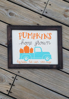 Fall Sign | Home Grown Pumpkins | Fall Decor | Farmhouse Sign | Reverse Canvas | Framed Canvas