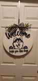 Husky Welcome Sign | Hope You Like Dogs | Laser Cut