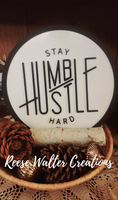 Stay Humble | Hustle Hard | 3D sign | Laser Cut