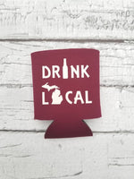 Drink Local|Beverage Insulator|Michigan Brewery|Mitten State|Craft Beer|Michigan Beer|