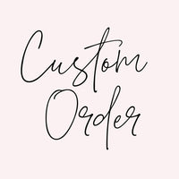 Custom Order - J Bailey